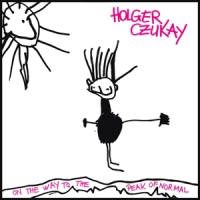 Czukay, Holger On The Way To The Peak Of Normal -coloured-