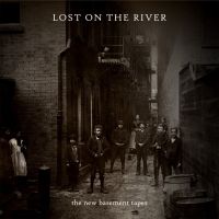 New Basement Tapes, The Lost On The River (deluxe)