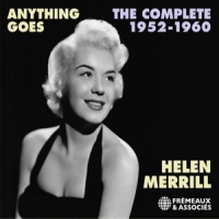 Merrill, Helen Anything Goes. The Complete 1952-19