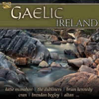 Dubliners, The & Cran, Altan, Brian Ke Gaelic Ireland