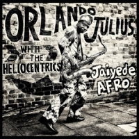 Julius, Orlando & The Heliocentrics Jaiyede Afro -ltd-