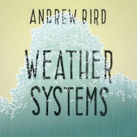 Bird, Andrew Weather Systems
