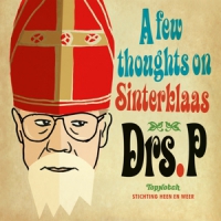 Drs. P A Few Thoughts On Sinterklaas