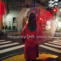 Frequency Drift Letters To Maro