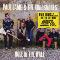 Lamb, Paul & The Kingsnakes Hole In The Wall