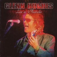 Hughes, Glenn Live In Australia