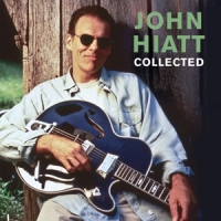 Hiatt, John Collected