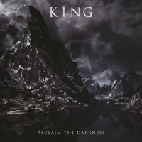King Reclaim The Darkness