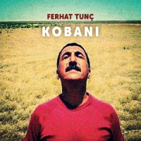Tunc, Ferhat Kobani