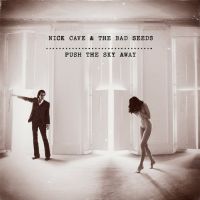 Cave, Nick & The Bad Seeds Push The Sky Away