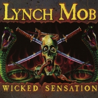 Lynch Mob Wicked Sensation