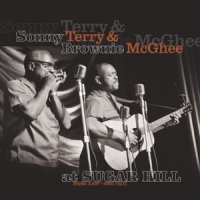 Terry, Sonny / Brownie Mcghee At Sugar Hill