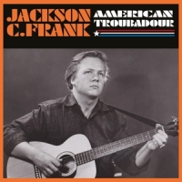 Frank, Jackson C. American Troubadour
