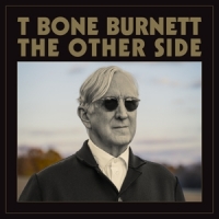 Burnett, T-bone The Other Side