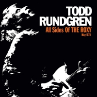 Rundgren, Todd All Sides Of The Roxy: May 1978