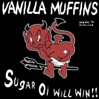 Vanilla Muffins Sugar Oi Will Win!!!