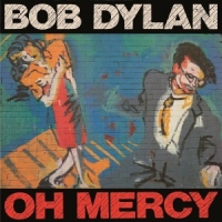 Dylan, Bob Oh Mercy -hq-