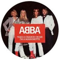 Abba Take A Chance On Me  Ltd. Picture D