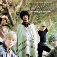 Spirit It Shall Be: The Ode & Epic Recordings 1968-1972