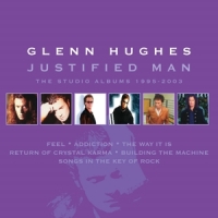 Hughes, Glenn Justified Man