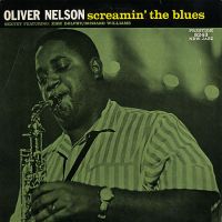 Nelson, Oliver -sextet- Screamin The Blues