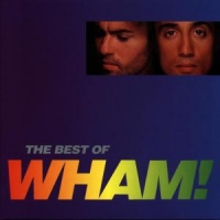 Wham Best Of - If You Were There