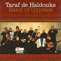 Taraf De Haidouks Band Of Gypsies