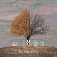 Hello Darlins The Alders & The Ashes