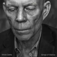 Clarke, Vince Songs Of Silence