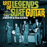 Impressions Lost Legends Of Surf Guitar Featuring The Impressions