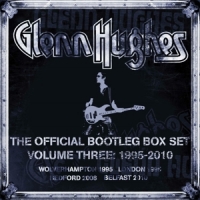Hughes, Glenn Official Bootleg Box 3