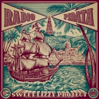 Sweet Lizzy Project Radio Pirata