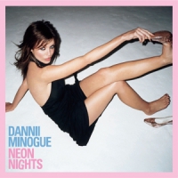 Minogue, Dannii Neon Nights -deluxe-