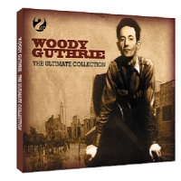 Guthrie, Woody Ultimate Collection