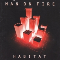 Man On Fire Habitat