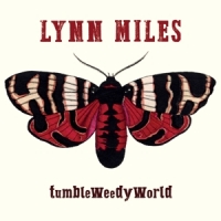 Miles, Lynn Tumbleweedyworld