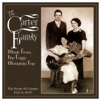 Carter Family Music From The Foggy Mountain Top 1927-35