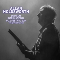 Holdsworth, Allan Jarasum Jazz Festival 2014 (cd+dvd)