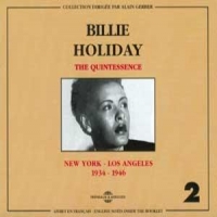 Holiday, Billie The Quintessence Vol. 2  New York -