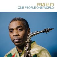 Kuti, Femi One People One World