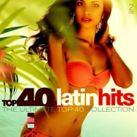 Various Top 40 - Latin Hits
