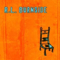 Burnside, R.l. Wish I Was I Heaven Sitting Down