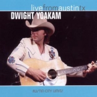 Yoakam, Dwight Live From Austin, Tx