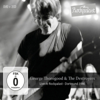 Thorogood, George Live At Rockpalast (cd+dvd)