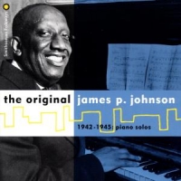 Johnson, James P. The Original James P. Johnson  1942