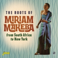 Makeba, Miriam Roots Of