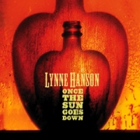 Hanson, Lynne Once The Sun Goes Down