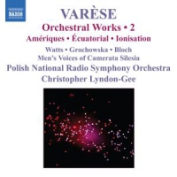 Varese, E. Orchestral Works 2