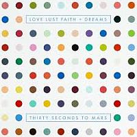Thirty Seconds To Mars Love Lust Faith & Dreams