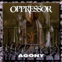 Oppressor Agony